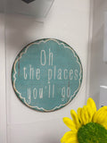 Oh the Places you will go, metal wall art